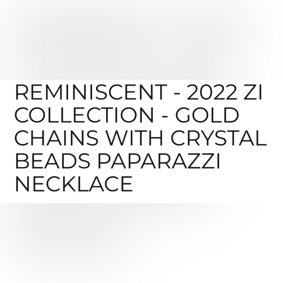 2022 “Reminiscent” Zi Collection- Gold Chains with Crystal beads - Picture 5 of 6